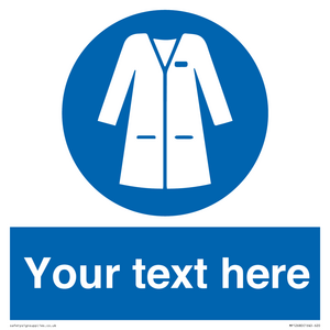 Custom Mandatory: Wear laboratory coat